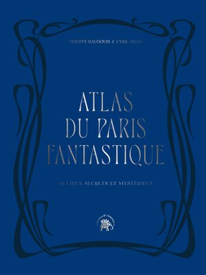 cover image of Atlas du Paris fantastique